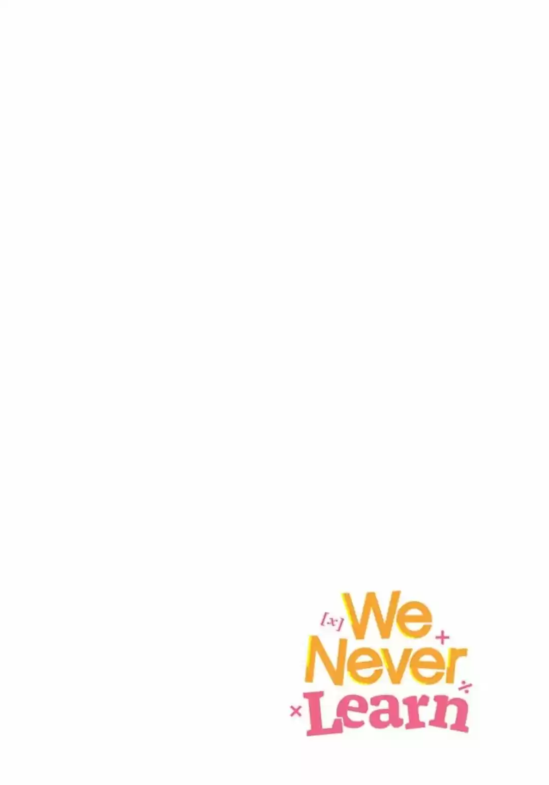 We Never Learn Ch.150