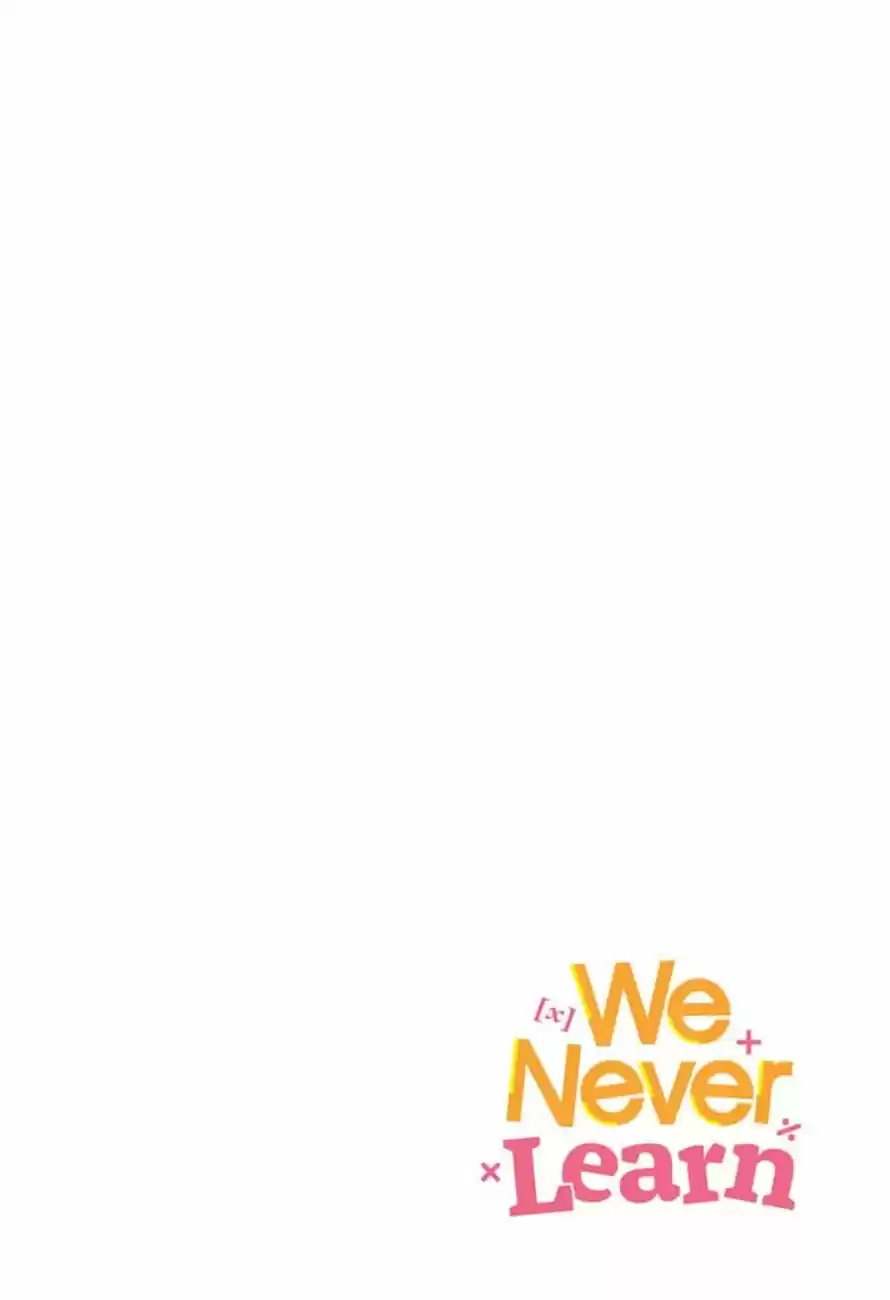 We Never Learn Ch.155