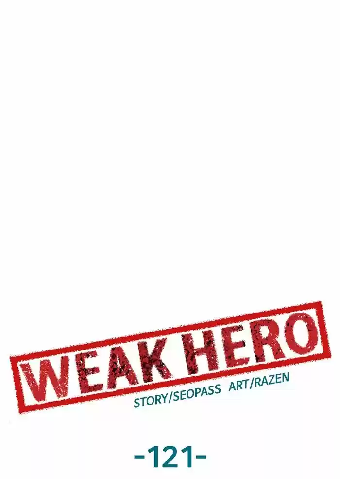 Weak Hero ch.121