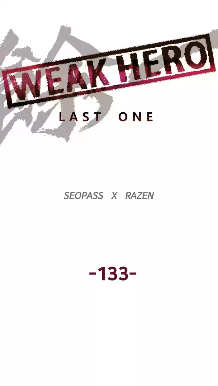 Weak Hero Chapter 134
