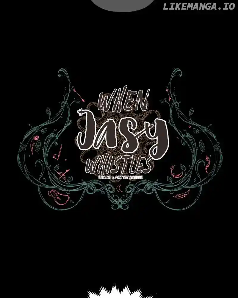 When Jasy Whistles Chapter 99