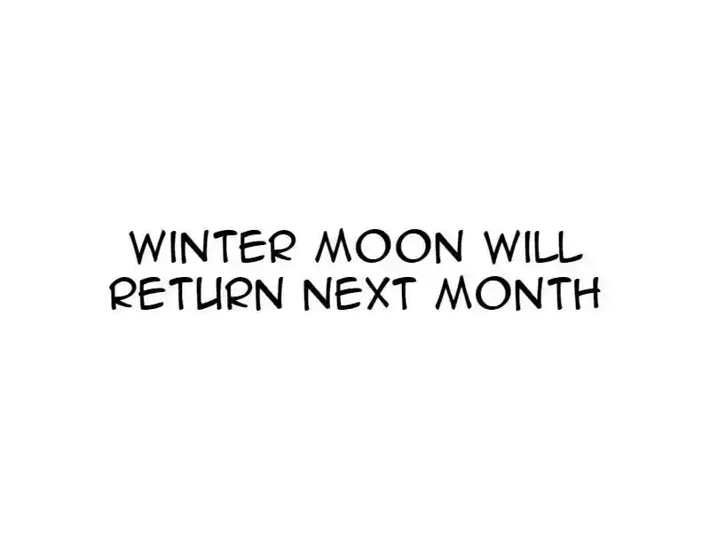 Winter Moon Hiatus Notice