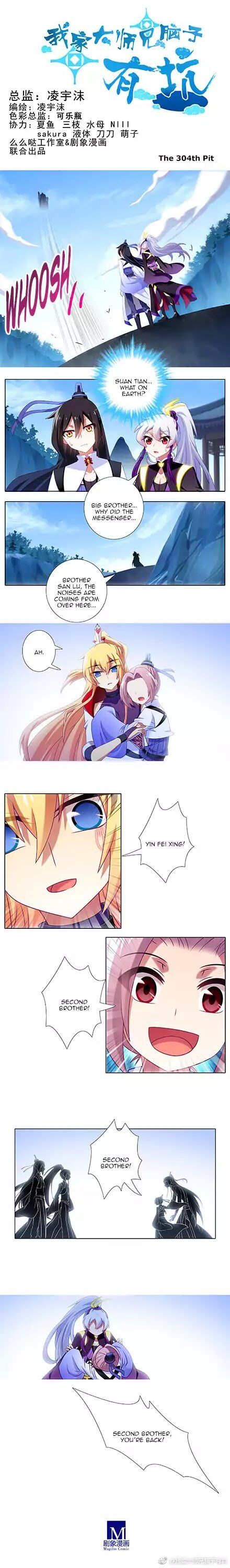 Wo Jia Dashi Xiong Naozi You Keng 304