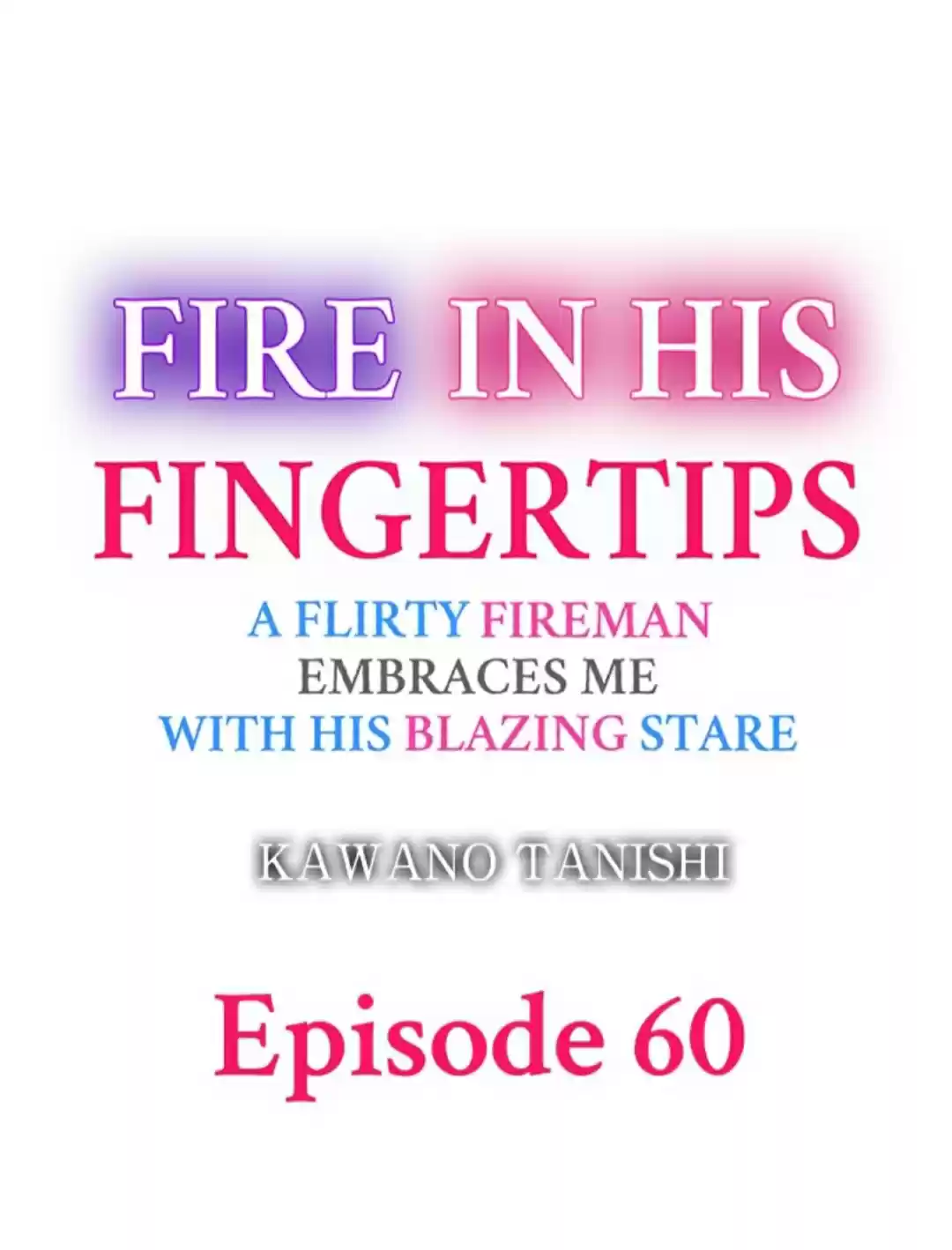 Yubisaki Kara Honki No Netsujou Chapter 60