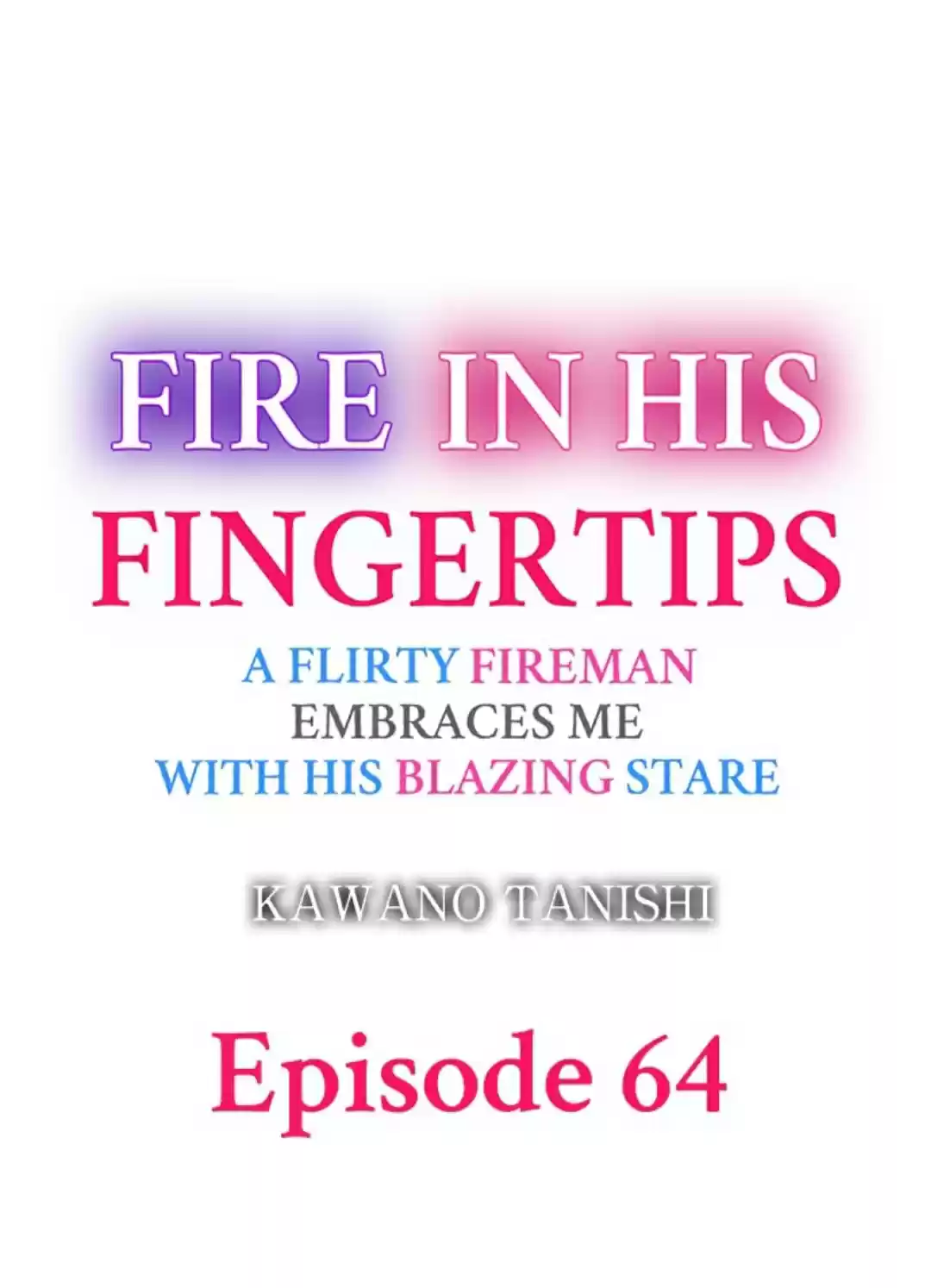 Yubisaki Kara Honki No Netsujou Chapter 64