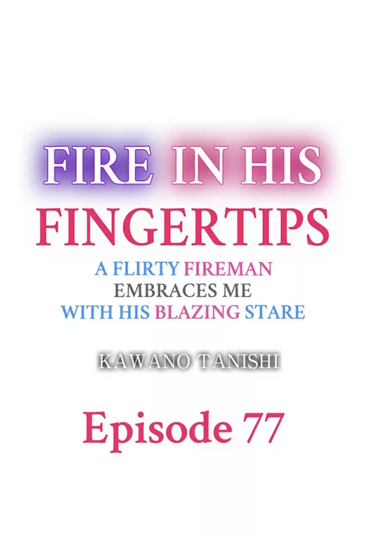 Yubisaki Kara Honki No Netsujou Chapter 77