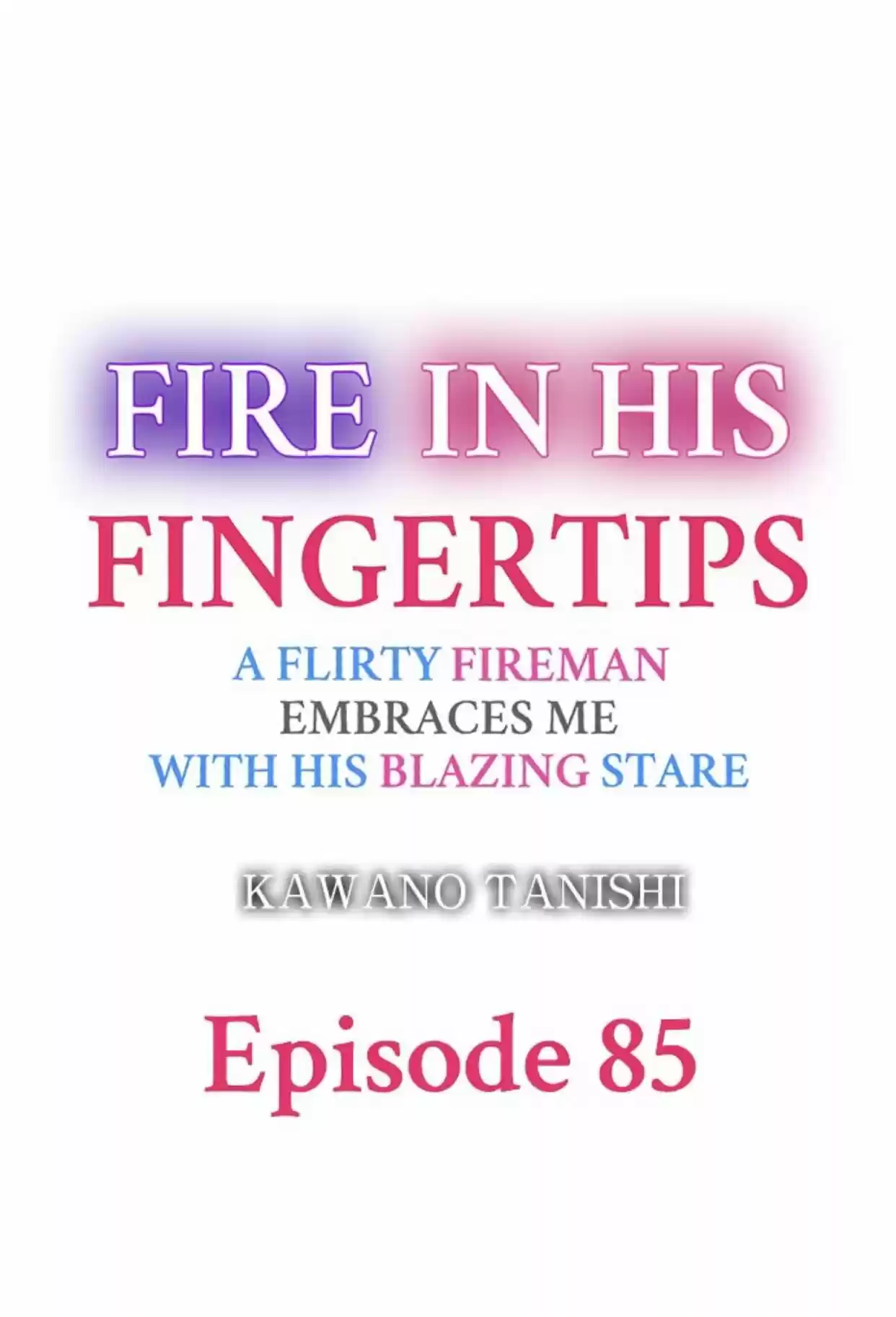 Yubisaki Kara Honki No Netsujou Chapter 85