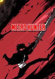 Metro Hunter Manga