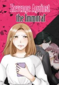 Revenge Against The Immoral Manga