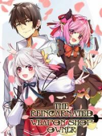 The Reincarnated Weapon Shop Owner Manga