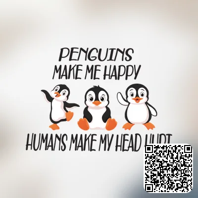 A penguins make me happy humans make my head hurt design featuring png file, sublimation, digital download.