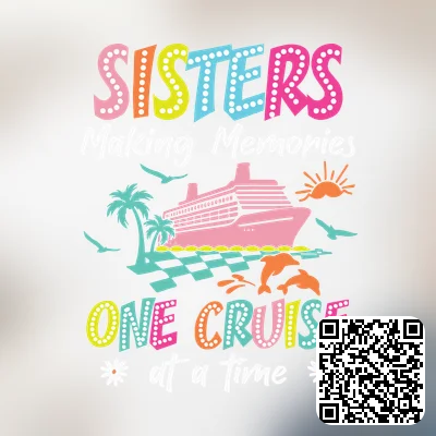 A sisters one cruise design featuring png file, sublimation, digital download.