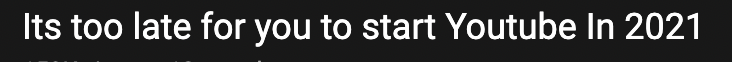 YouTube Thumbnail — "Too Late to Start?" Creator Holding DSLR Camera