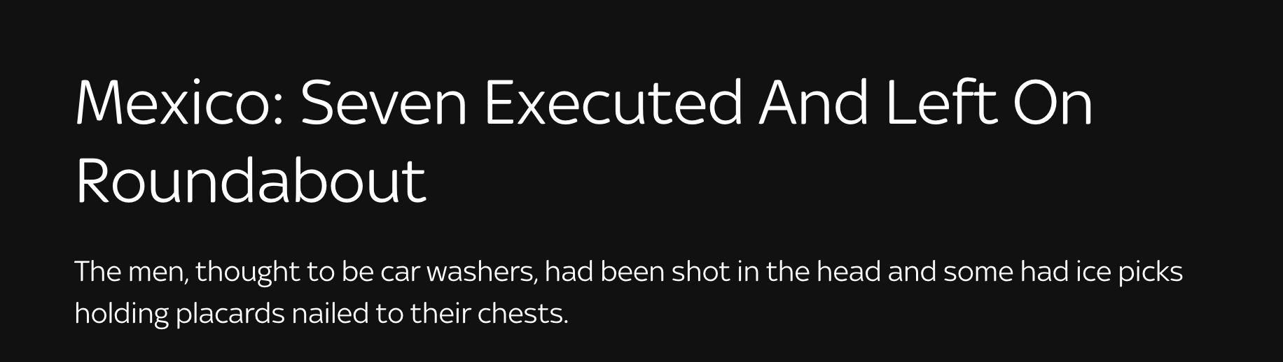 Mexico: Seven Executed And Left On Roundabout