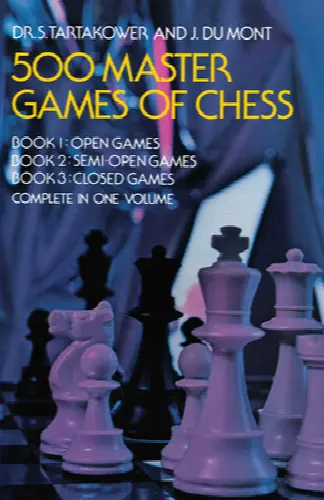 500 Master Games of Chess (Annotated) - Image 1