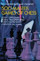 500 Master Games of Chess (Annotated)