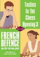 French Defence: And Other Half-Open Games
