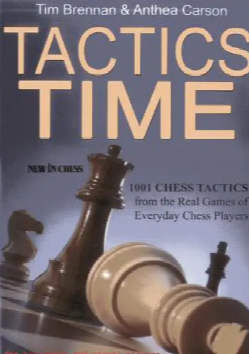 Tactics Time: 1001 Chess Tactics from the Games of Everyday Chess Players - Image 1