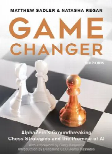 Game Changer: Alphazero's Groundbreaking Chess Strategies and the Promise of AI - Image 1