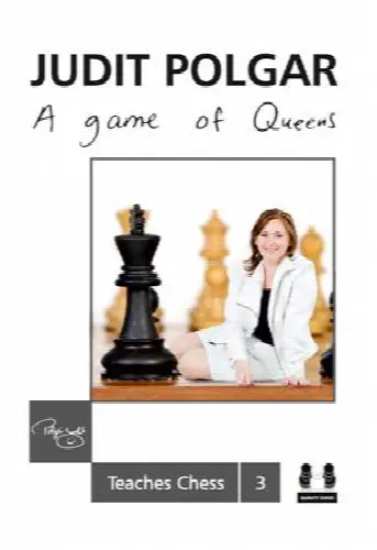 Game of Queens: Judit Polgar Teaches Chess 3 - Image 1