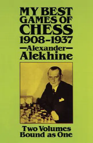 My Best Games of Chess, 1908-1937 - Image 1