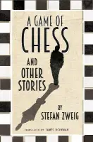 A Game of Chess and Other Stories: New Translation