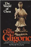 The Chess of Gligoric