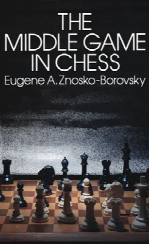 The Middle Game in Chess - Image 1