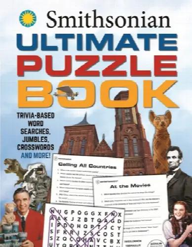 Smithsonian Ultimate Puzzle Book: Trivia-Based Word Searches, Jumbles, Crosswords and More! - Image 1