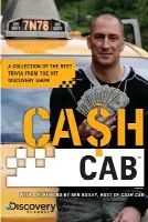 Cash Cab: A Collection of the Best Trivia from the Discovery Channel Series