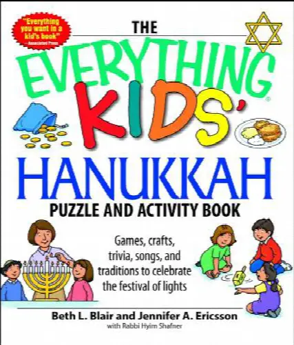 The Everything Kids' Hanukkah Puzzle & Activity Book: Games, Crafts, Trivia, Songs, and Traditions to Celebrate the Festival of Lights! - Image 1