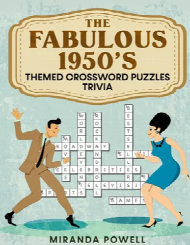 The Fabulous 1950's -Themed Crossword Puzzles: Trivia - Image 1
