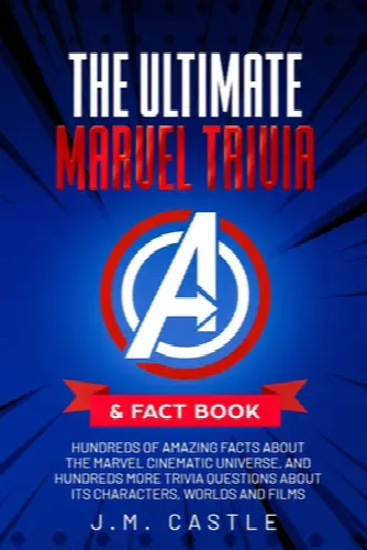 The Ultimate Marvel Trivia & Fact Book: Hundreds of amazing facts and questions about the Marvel Cinematic Universe, characters and films - Image 1