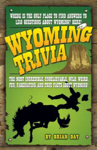 Wyoming Trivia - Image 1