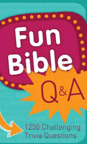 Fun Bible Q & A: 1250 Challenging Trivia Questions - Image 1