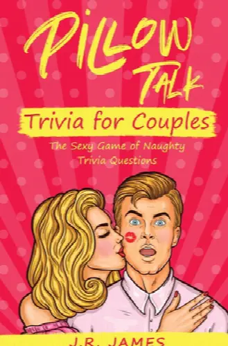 Pillow Talk Trivia for Couples: The Sexy Game of Naughty Trivia Questions - Image 1