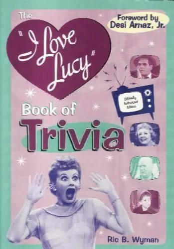 The I Love Lucy Trivia Book: Official Authorized Edition - Image 1