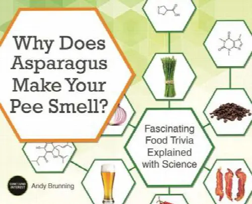 Why Does Asparagus Make Your Pee Smell?: Fascinating Food Trivia Explained with Science - Image 1