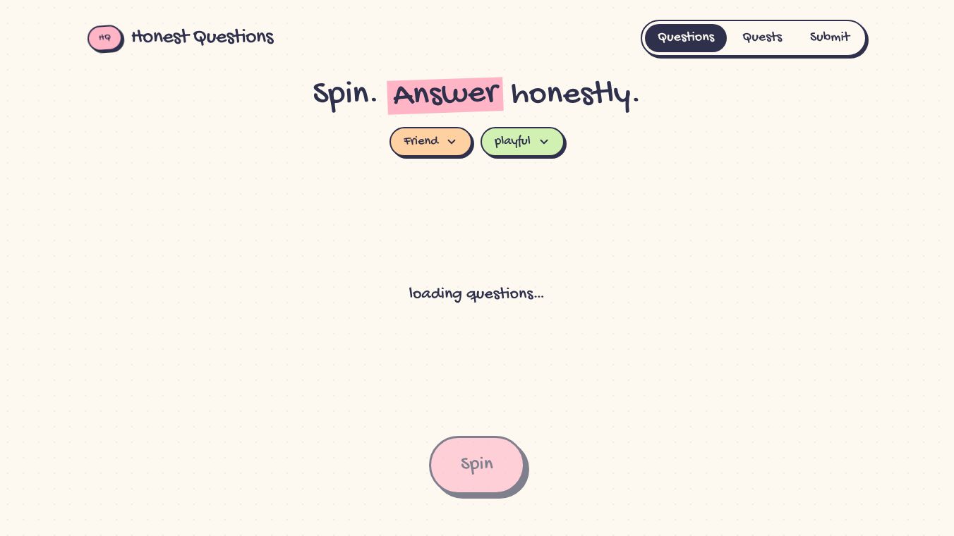 Honest Questions
