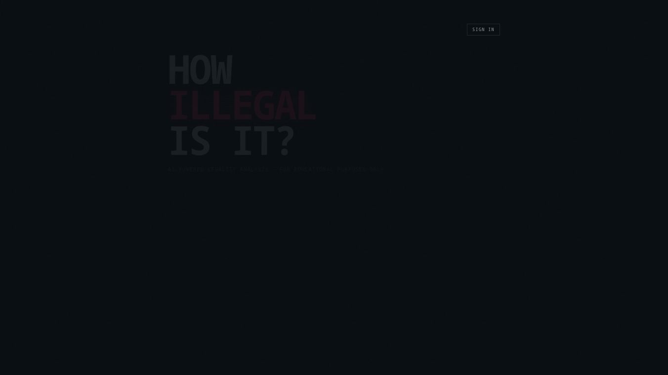 How Illegal Is It?