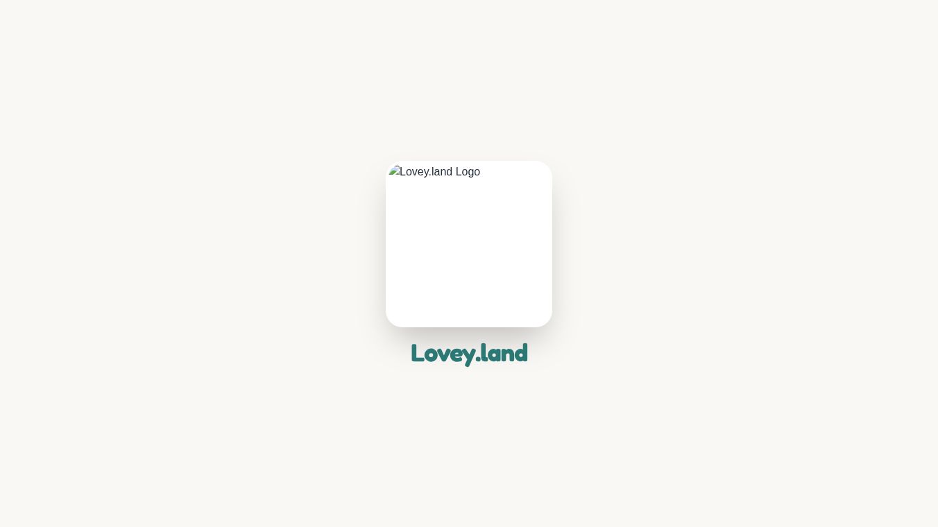 LOVEY LAND