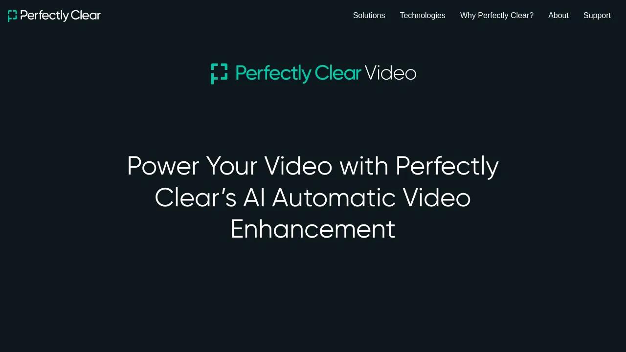 Perfectly Clear Video