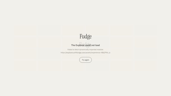 Fudge Explorer