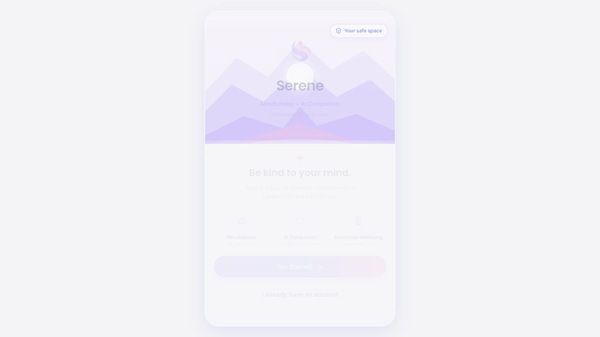 Serene — Be kind to your mind.