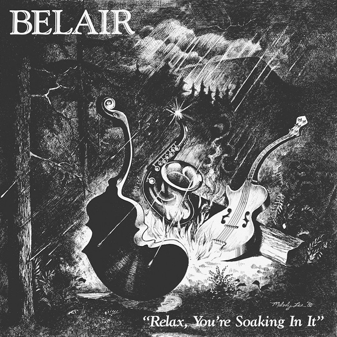 葡LP Belair Relax, Youre Soaking In It MAR085 Mad About Records 未開封 /00260 Belair - Relax, You're Soaking In It — The Mixtape Club