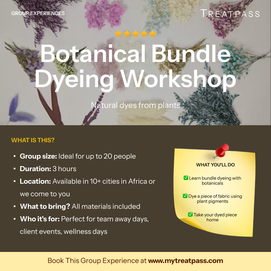 Botanical Bundle Dyeing Workshop group experience – TreatPass Africa