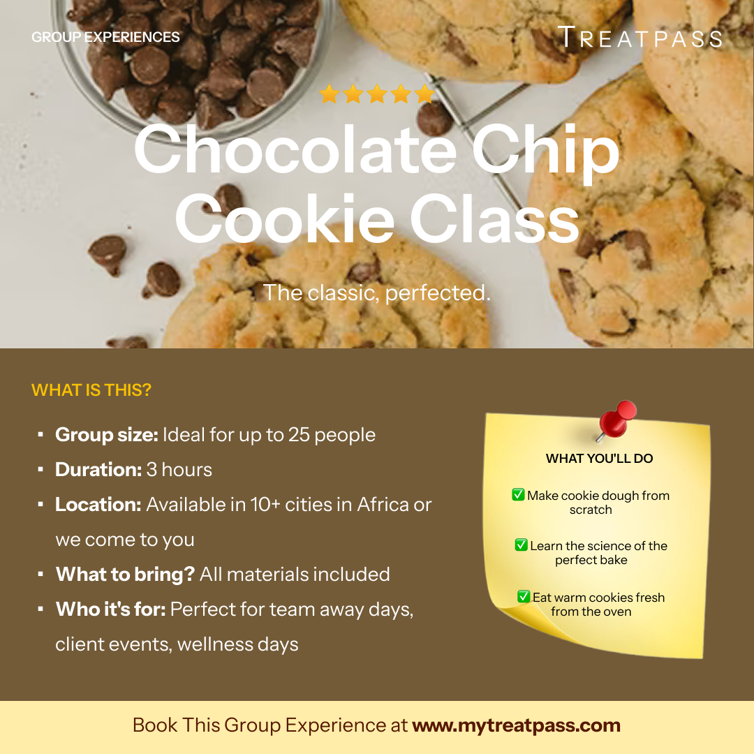 Chocolate Chip Cookie Class group experience – TreatPass Africa