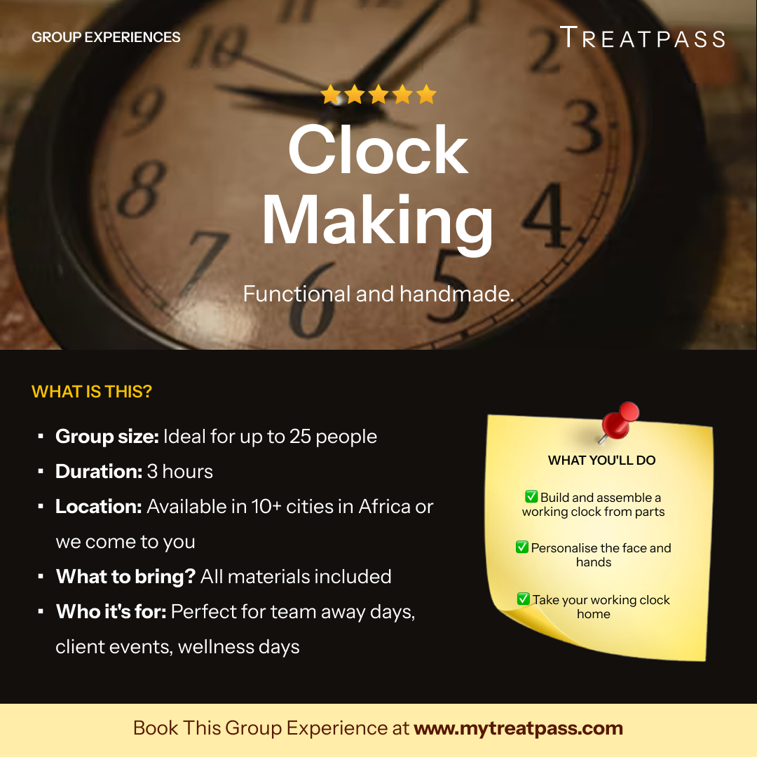 Clock Making group experience – TreatPass Africa