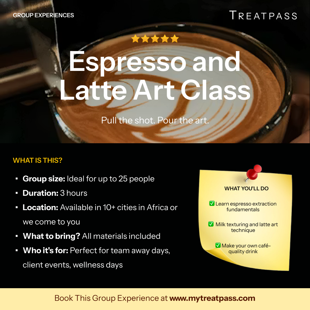 Espresso and Latte Art Class group experience – TreatPass Africa