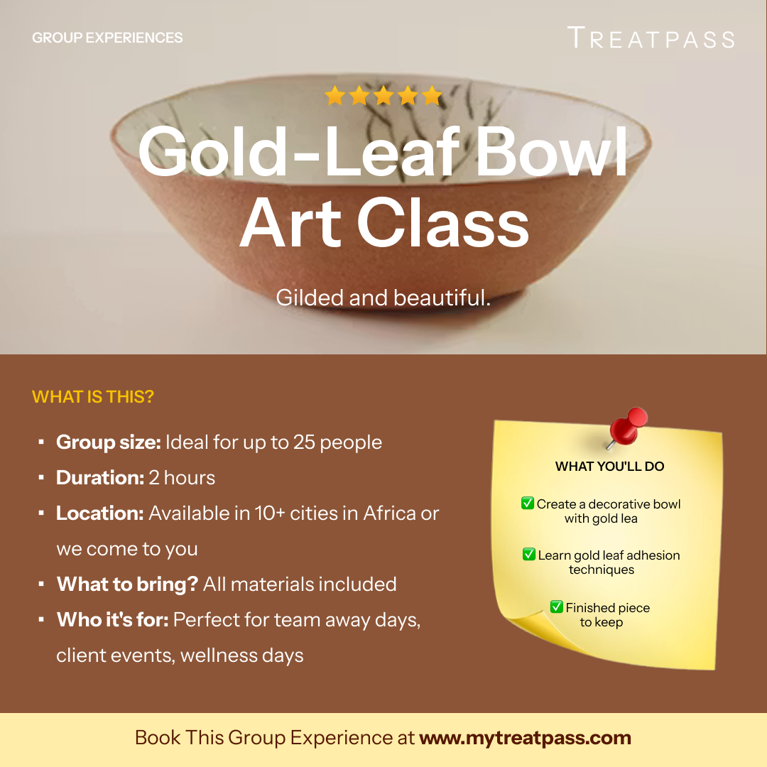 Gold-Leaf Bowl Art Class group experience – TreatPass Africa